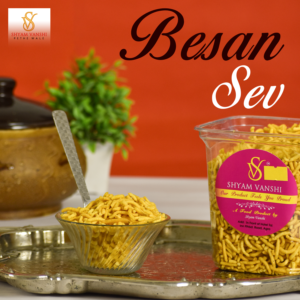 Shyam vanshi Besan sev